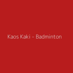Kaos Kaki - Badminton