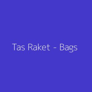 Tas Raket - Bags